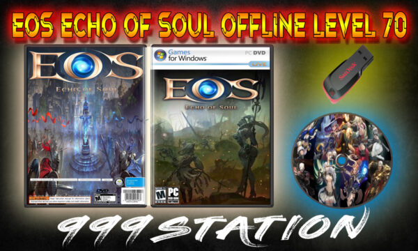 EOS Echo of Soul Offline Lv70